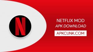 Netflix Mod Apk